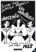 Un adulterio decente: Comedia en tres actos, el tercero dividido en dos cuadros, en prosa