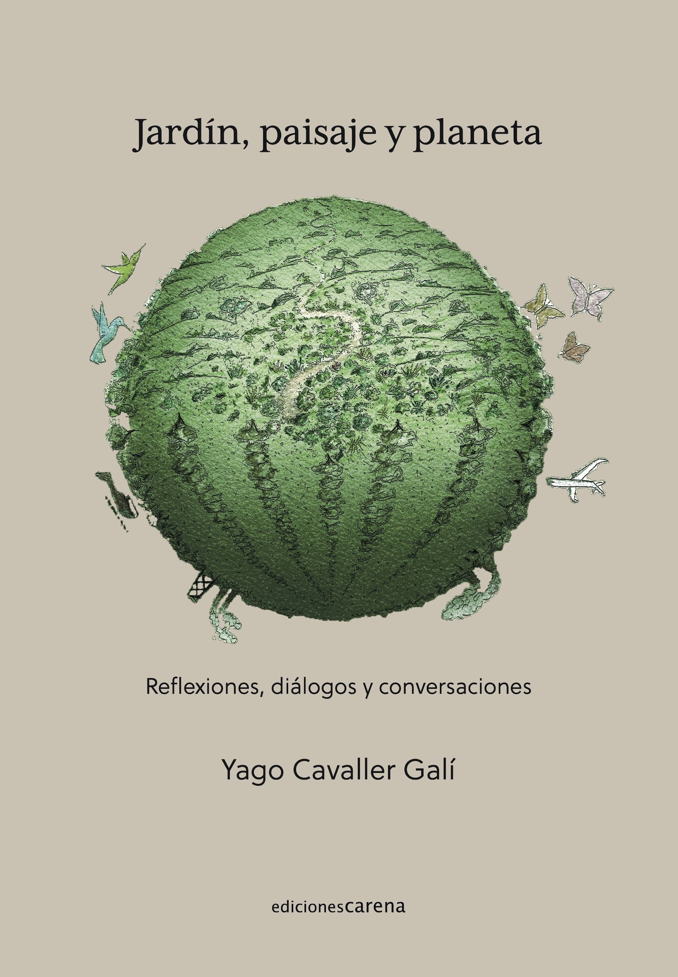 Jardín, paisaje y planeta