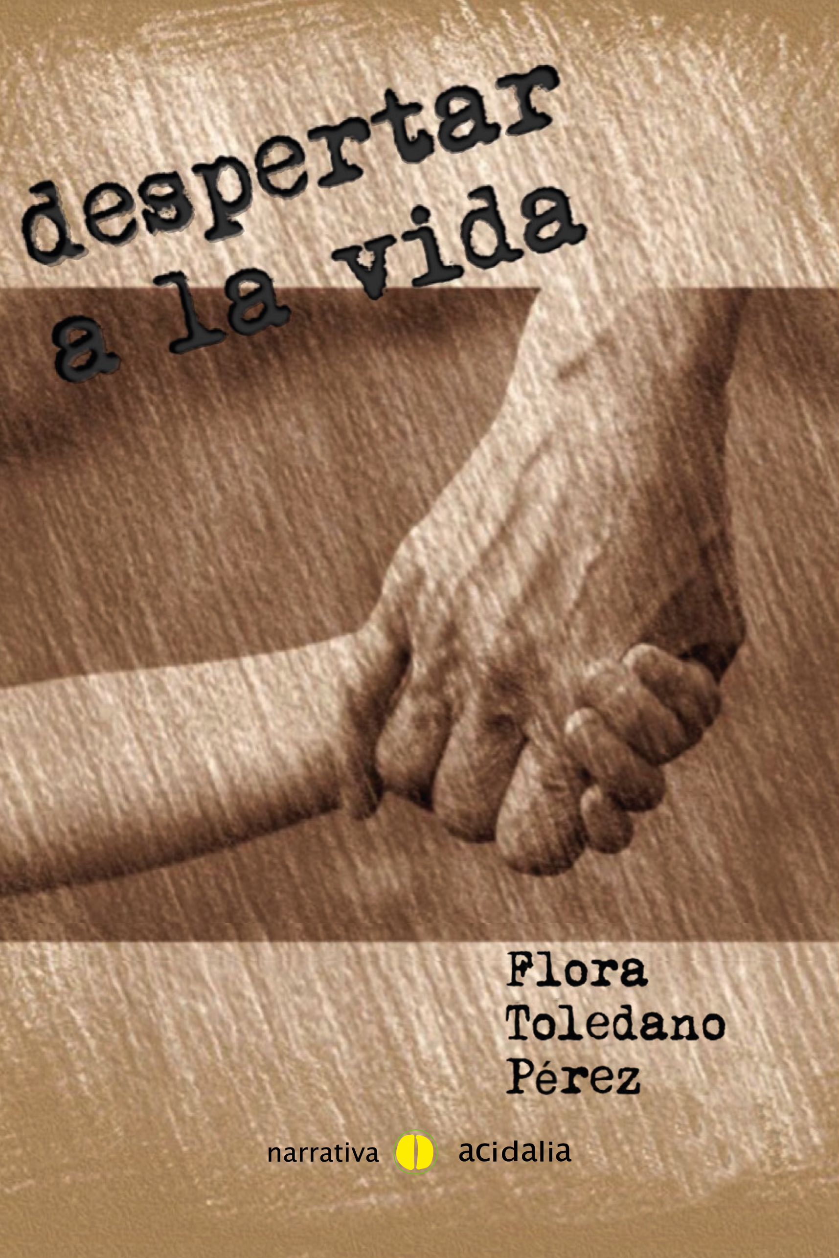 despertar a la vida